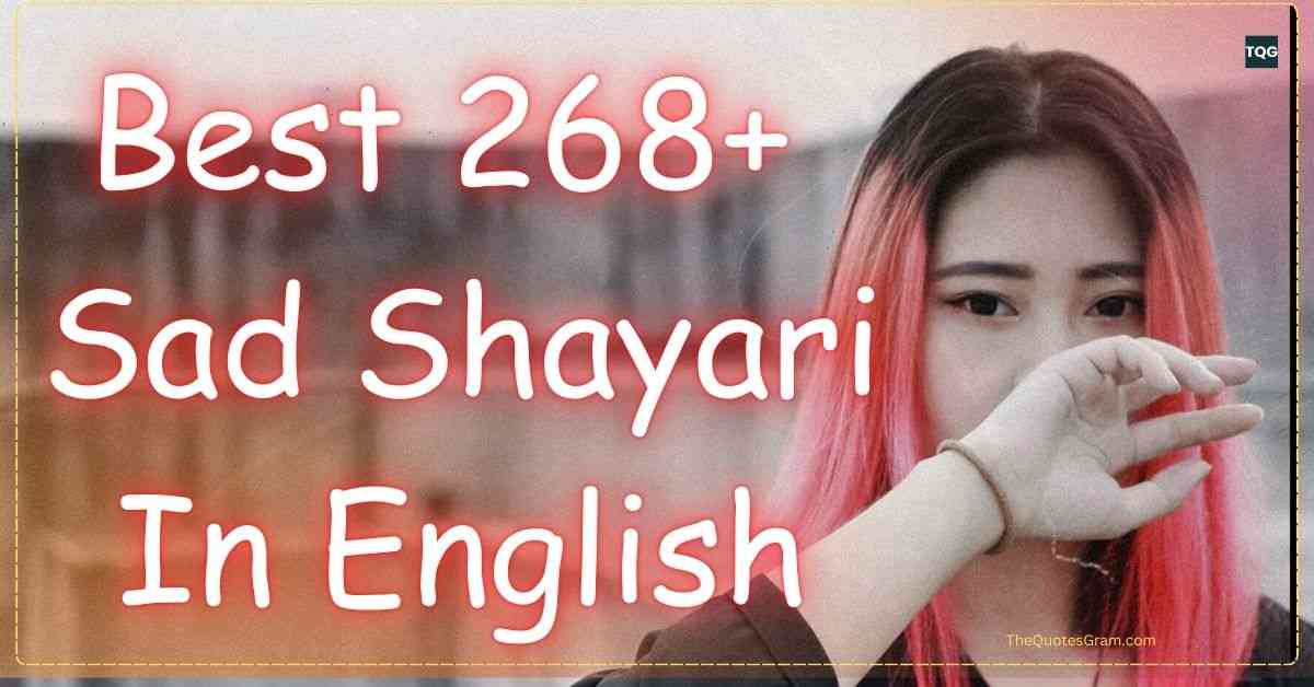 Sad Shayari In English | Best 268+ Hindi Sad Shayari In English​